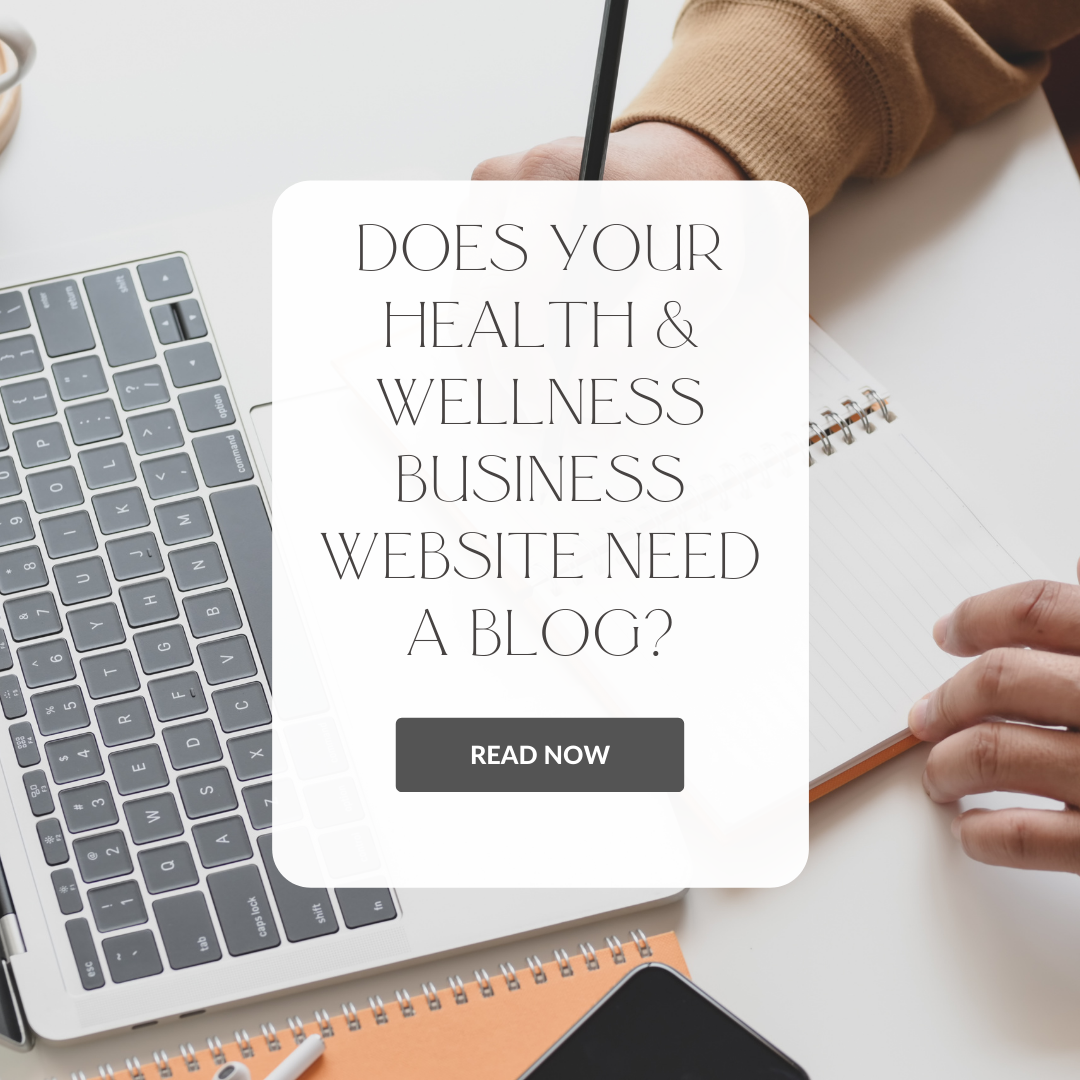 Does Your Health & Wellness Business Website Need a Blog?